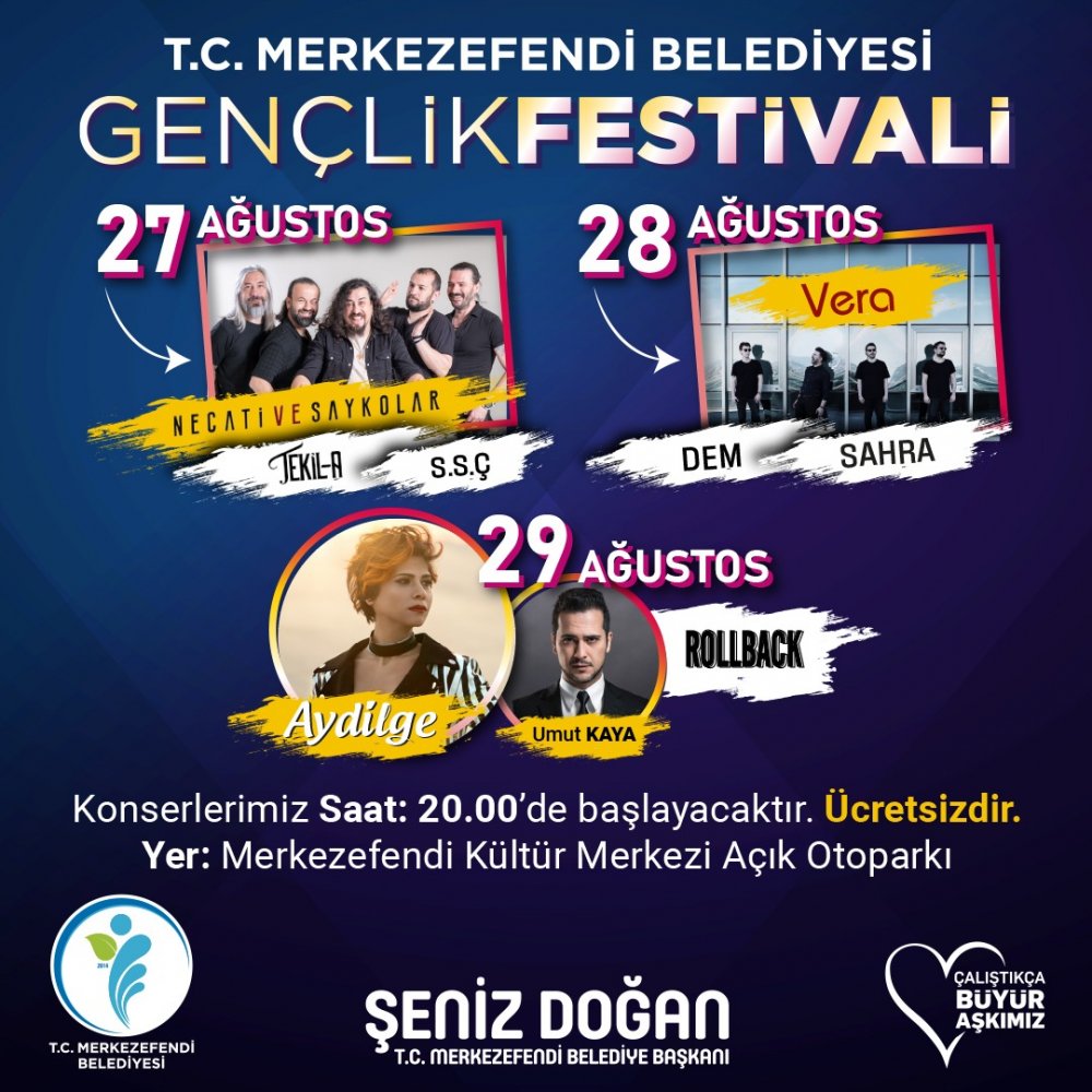 Merkezefendi Belediyesi tarafından bu yıl ilki gerçekleştirilecek olan Gençlik Festivali 27 Ağustos Cuma günü başlıyor.